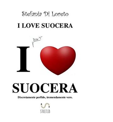 I Love Suocera